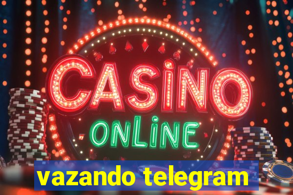 vazando telegram